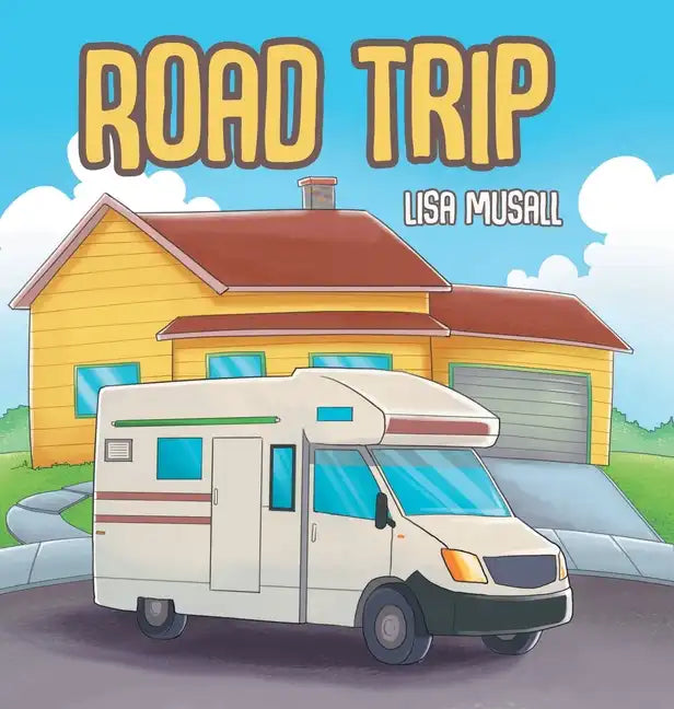 Road Trip - Hardcover