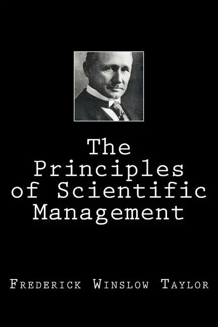 The Principles of Scientific Management - Paperback