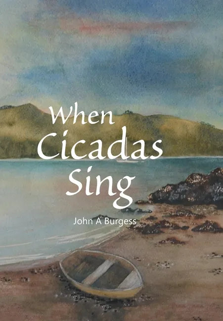 When Cicadas Sing - Hardcover