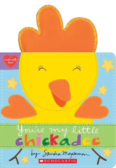 You're My Little Chickadee - Board Book