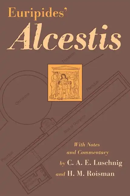 Euripides' Alcestis: Volume 29 - Paperback