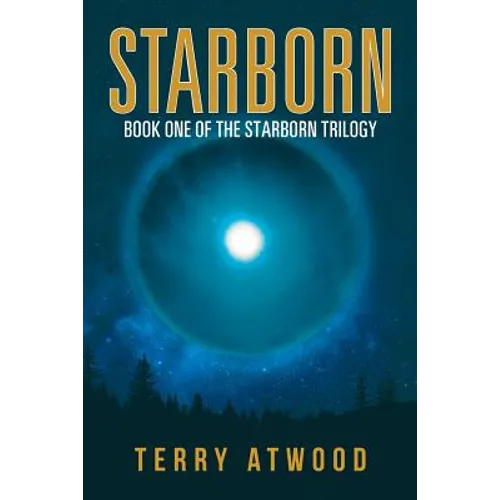 Starborn: Book One of the Starborn Trilogy - Paperback