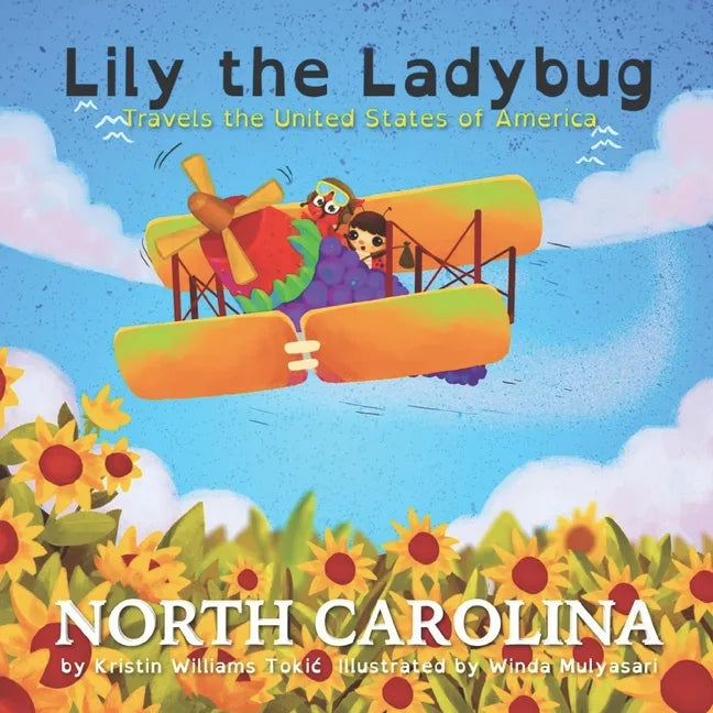 Lily the Ladybug Travels the United States of America - North Carolina: North Carolina - Paperback