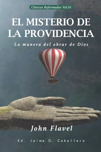 El Misterio de la Providencia: La manera del obrar de Dios - Paperback