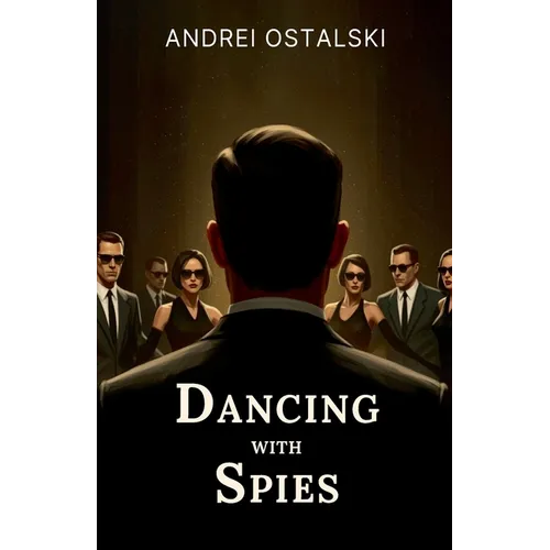 Dancing With Spies - Paperback