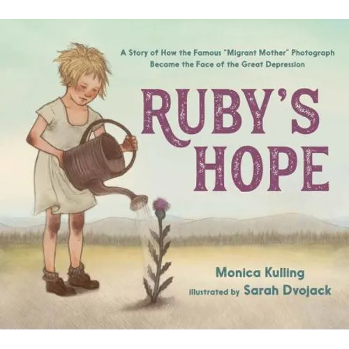 Ruby's Hope: A Story of How the Famous 