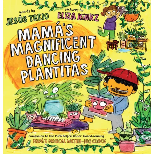 Mam?'s Magnificent Dancing Plantitas - Hardcover
