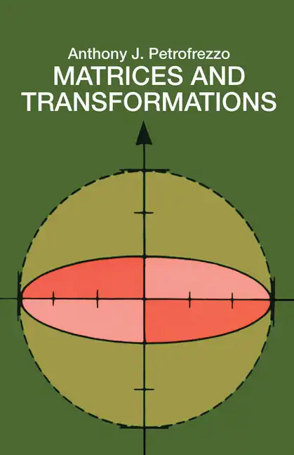 Matrices and Transformations - Paperback