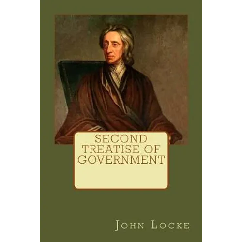 Second Treatise of Government - Paperback