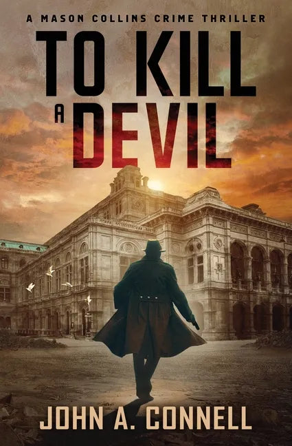To Kill A Devil: A Mason Collins Crime Thriller 4 - Paperback