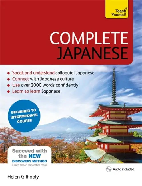Complete Japanese Beginner to Intermediate Course: Learn to Read, Write, Speak and Understand a New Language - Hardcover