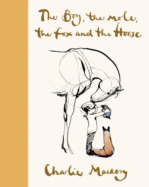 The Boy, the Mole, the Fox and the Horse Deluxe (Yellow) Edition - Hardcover