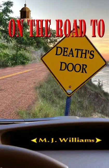 On the Road to Death's Door - Paperback
