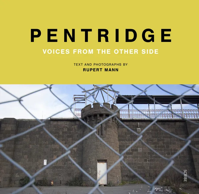 Pentridge: Voices from the Other Side - Hardcover
