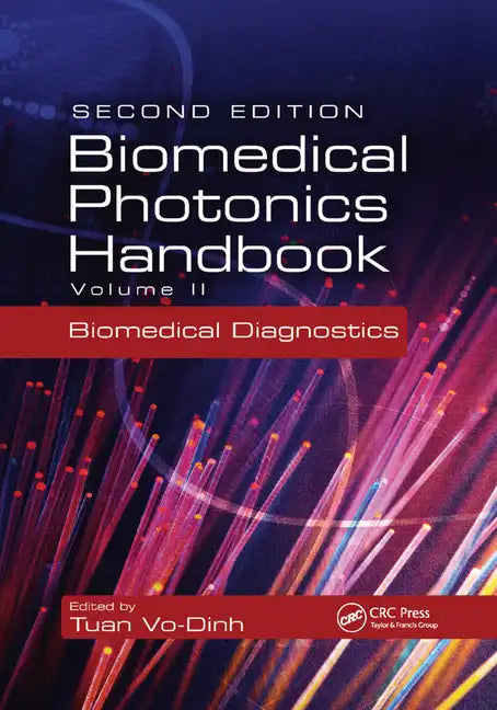 Biomedical Photonics Handbook: Biomedical Diagnostics - Paperback