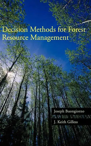 Decision Methods for Forest Resource Management - Hardcover