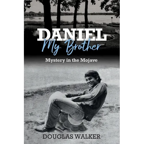 Daniel My Brother: Mystery in the Mojave - Paperback