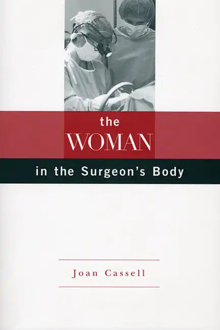 The Woman in the Surgeon's Body - Paperback