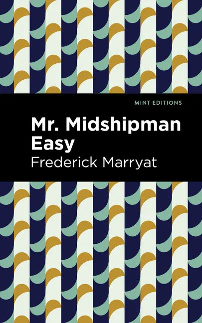 Mr. Midshipman Easy - Paperback