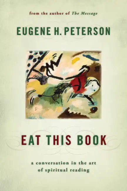 Eat This Book: A Conversation in the Art of Spiritual Reading - Paperback