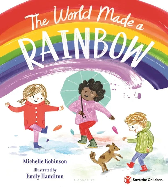 The World Made a Rainbow - Hardcover