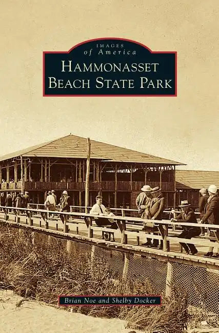 Hammonasset Beach State Park - Hardcover