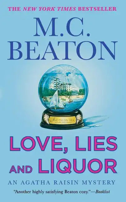 Love, Lies and Liquor: An Agatha Raisin Mystery - Paperback