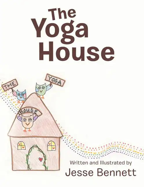 The Yoga House - Paperback
