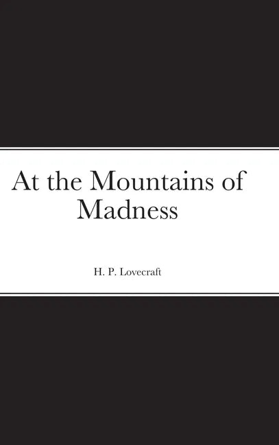 At the Mountains of Madness - Hardcover