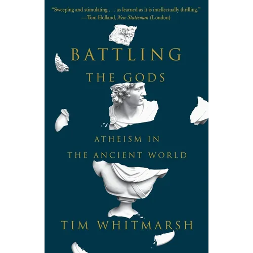 Battling the Gods: Atheism in the Ancient World - Paperback