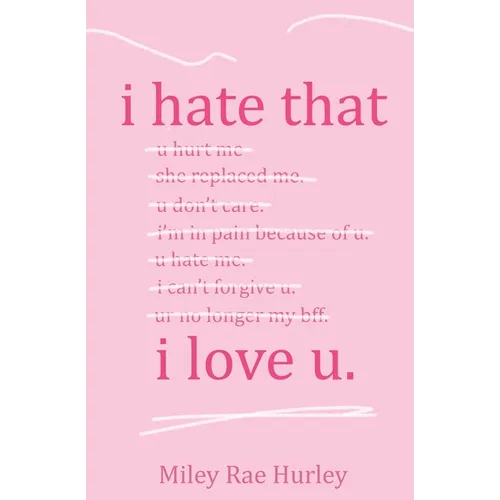 i hate that i love u. - Paperback