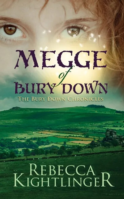 Megge of Bury Down: Book One of the Bury Down Chronicles - Paperback