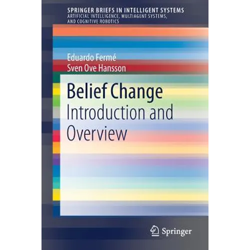 Belief Change: Introduction and Overview - Paperback