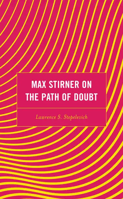 Max Stirner on the Path of Doubt - Paperback