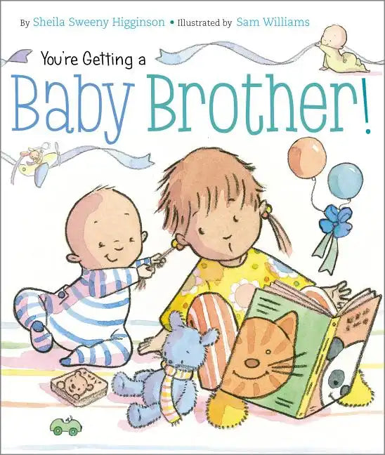 You're Getting a Baby Brother! - Board Book