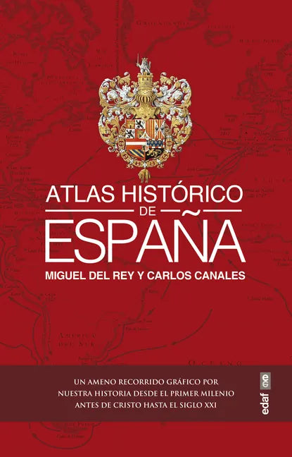 Atlas Histórico de España - Hardcover
