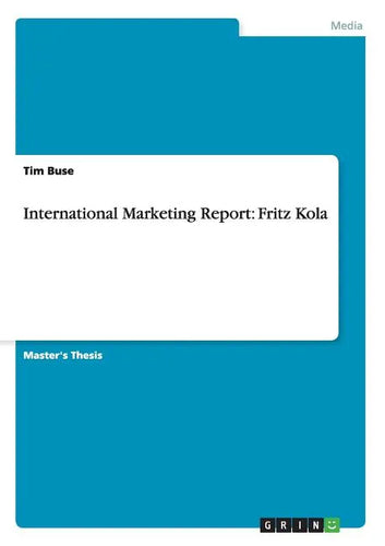 International Marketing Report: Fritz Kola - Paperback