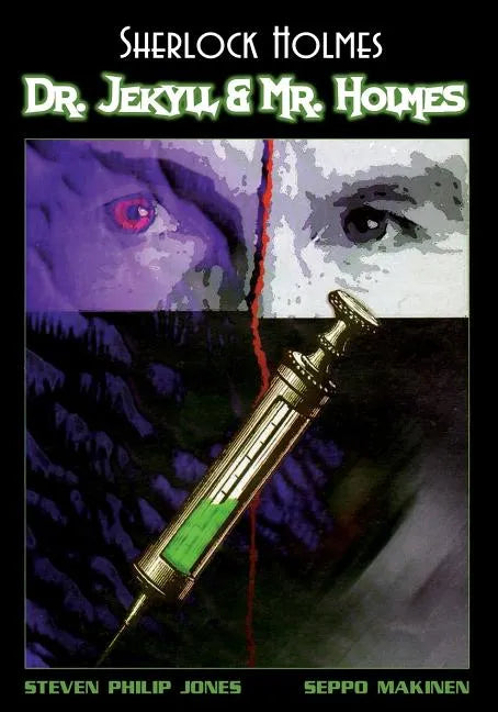 Sherlock Holmes: Dr. Jekyll and Mr. Holmes - Paperback