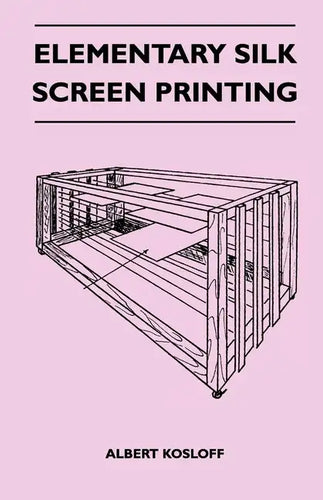 Elementary Silk Screen Printing - Paperback