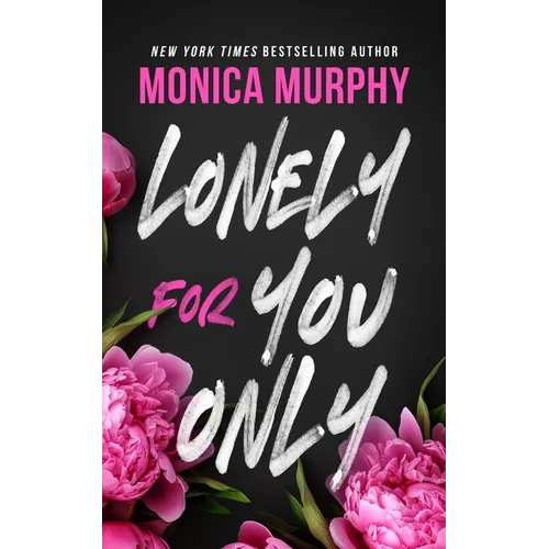 Lonely for You Only: A Lancaster Novel - Hardcover