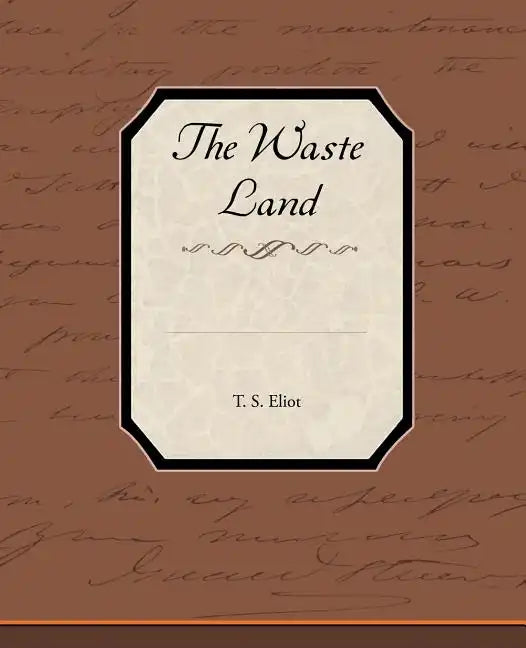 The Waste Land - Paperback