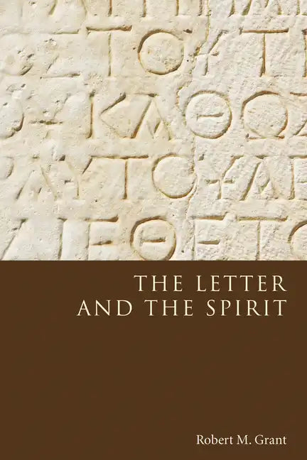 The Letter and the Spirit - Paperback