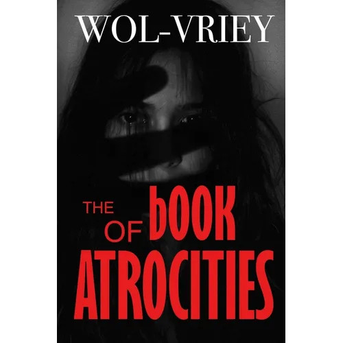 The Book of Atrocities - Paperback