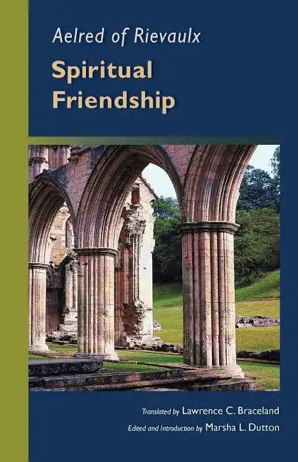 Spiritual Friendship: Volume 5 - Paperback
