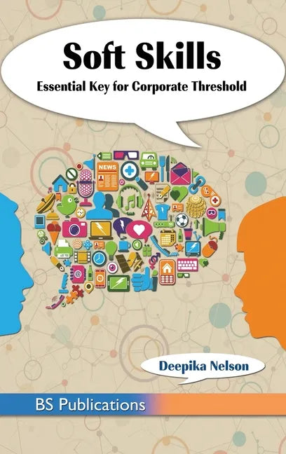 Soft Skills: Essential Key for Corporate Threshold - Hardcover