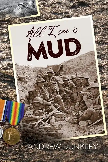 All I See Is Mud - Paperback