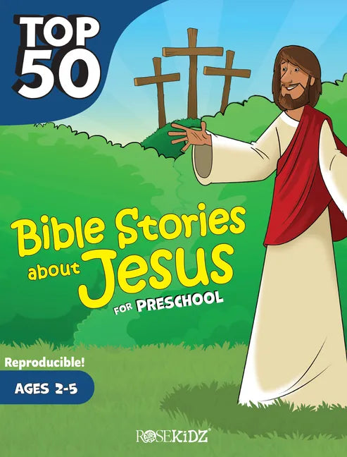 Top 50 Bible Stories about Jesus for Preschool - Paperback