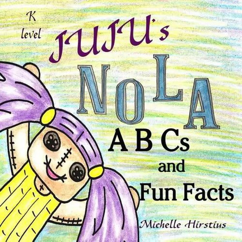 Juju's Nola ABCs and Fun Facts - Paperback