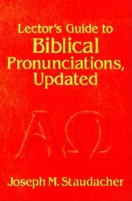Lector's Guide to Biblical Pronunciations - Paperback