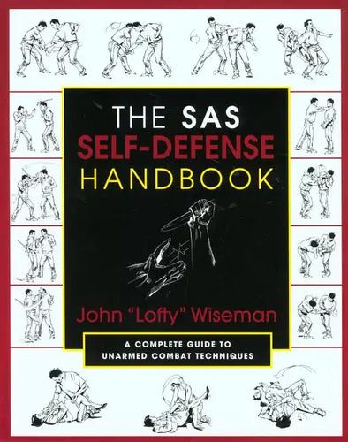 The SAS Self-Defense Handbook: A Complete Guide to Unarmed Combat Techniques - Paperback